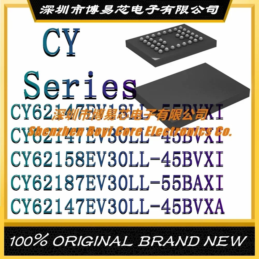CY62147EV18LL-55BVXI CY62147EV30LL-45BVXI CY62158EV30LL CY62187EV30LL-55BAXI CY62147EV30LL-45BVXA O Ceramic shell