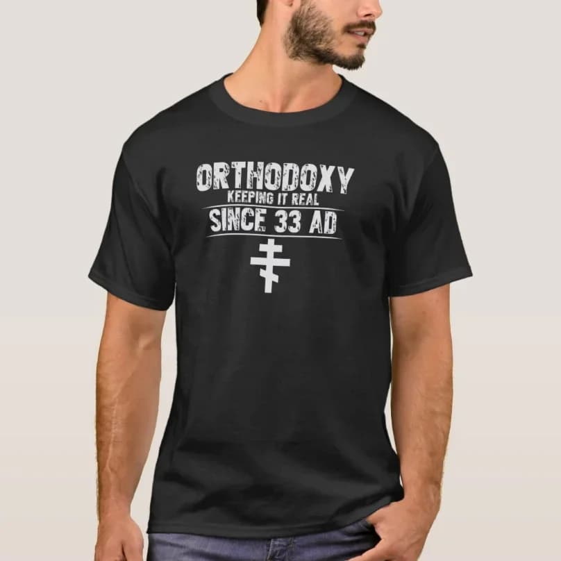 Orthodox Cross Keeping It Real Orthodoxy SINCE 33 AD T-Shirt New 100% Cotton O-Neck Short Sleeve Casual Mens T-shirt Size S-3XL