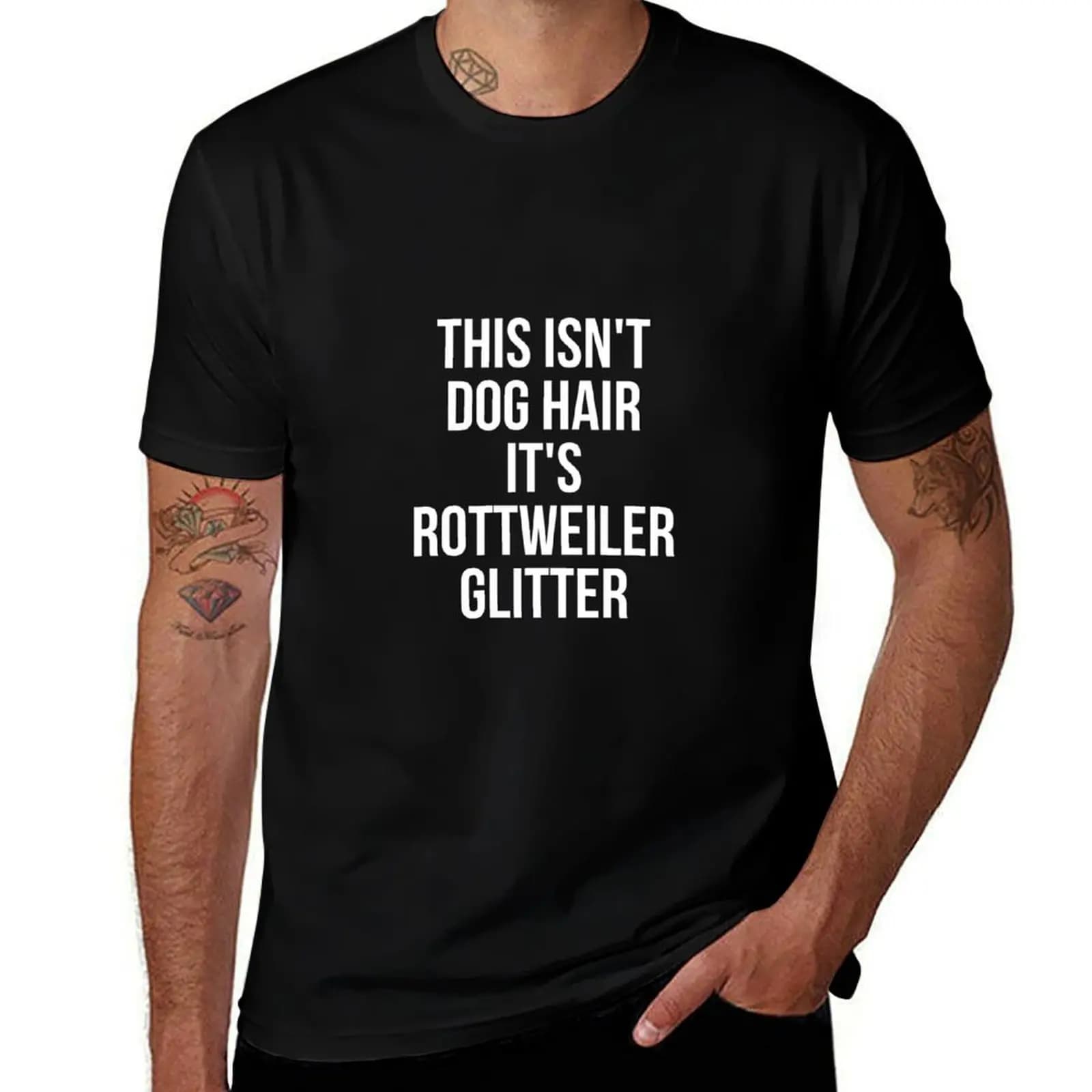 This Isn't Dog Hair It's Rottweiler Glitter Tshirt Dog Owner T-Shirt man t shirt graphic T-Shirt