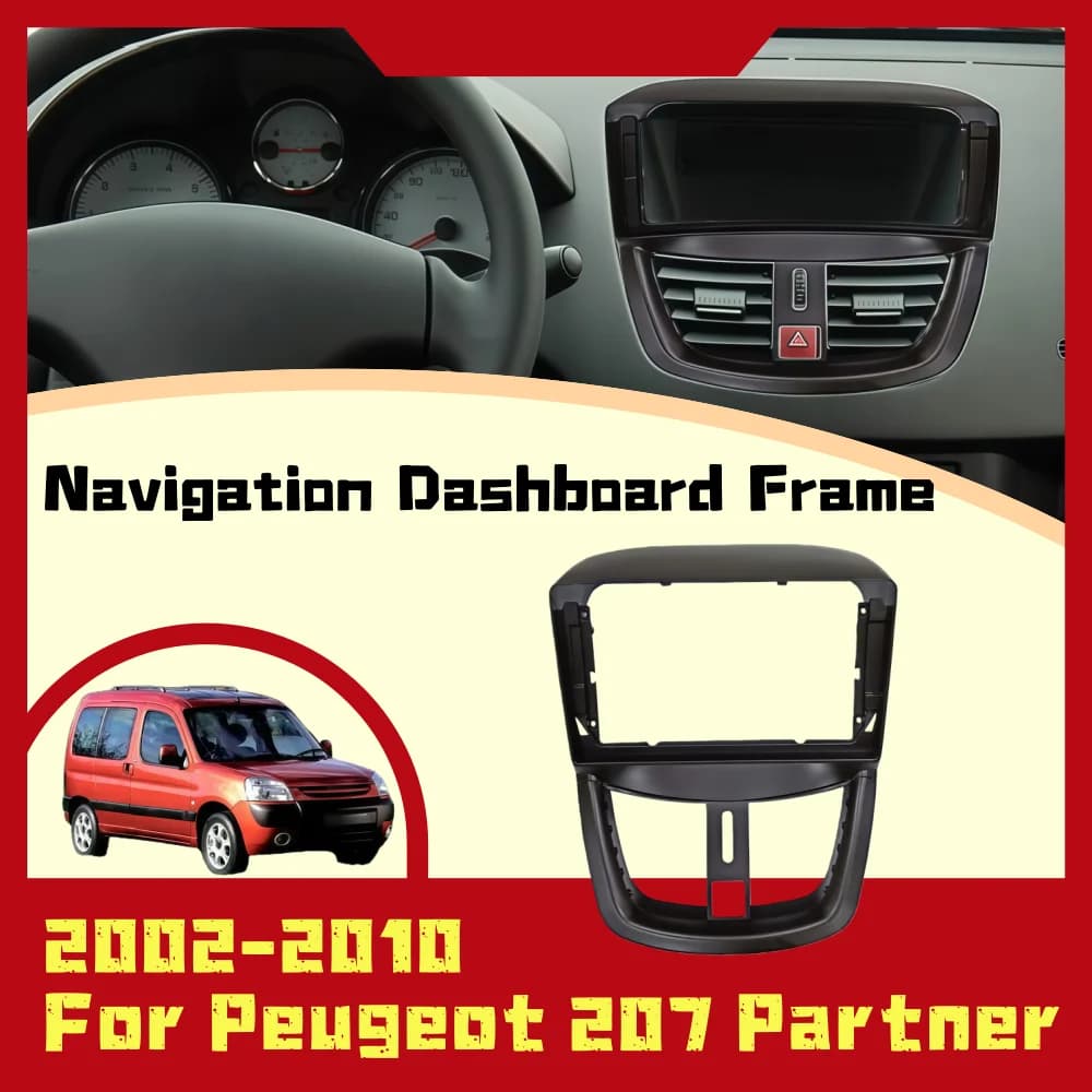 Navigation Dashboard Frame For Peugeot 207 PARTNER 2003 2004 2005 2006 2007 2008 2009 Car Decoration Modification Accessory