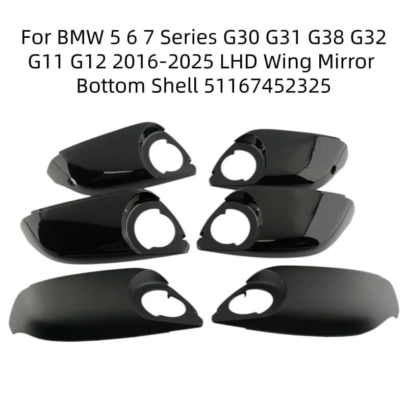 Glossy Side Mirror Lower Cover For BMW 5 6 7 Series G30 G31 G38 G32 G11 G12 2016-2025 LHD Wing Mirror Bottom Shell 51167452325