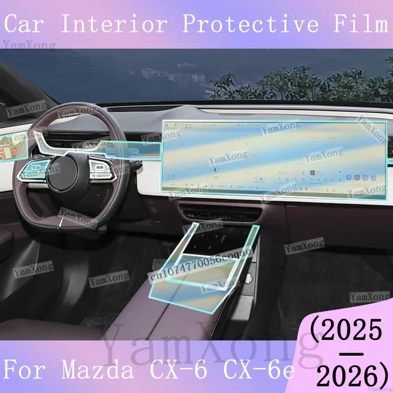 Car interior Kit scratch Film For Mazda CX-6e CX-6 Center Panel Transparent Sticker Navigation Dashboard screen Protection Film