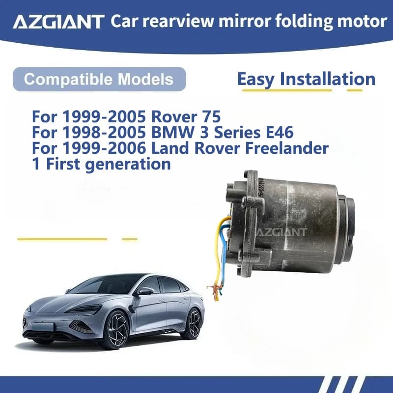AZGIANT For  Rover 75/BMW 3 Series E46/Land Rover Freelander 1 First generation SIDE WING MIRROR FOLDING MOTOR module Motor
