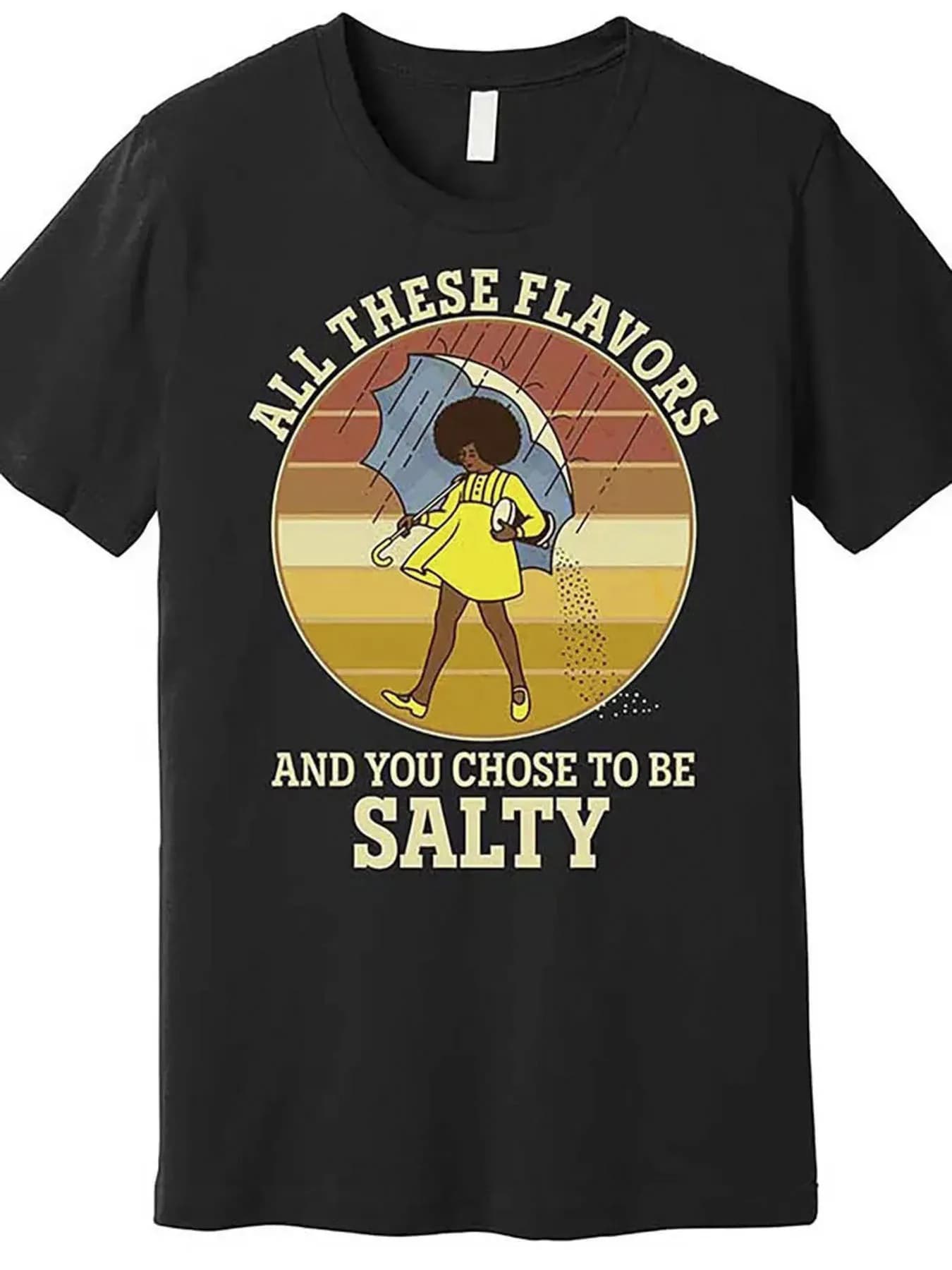 Yet You Chose Salty Printed T-Shirt 100% Cotton O-Neck Short Sleeve Summer Casual Mens T-shirt Streetwear