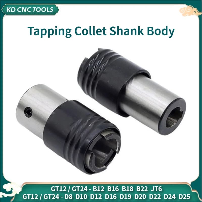 Tapping Collet Shank Body Tapping Machine GT12 Main Body Tap Chuck Collet GT12-B12 GT12-B16 GT24-D14 GT12-D16 GT24-D25  GT12-D20