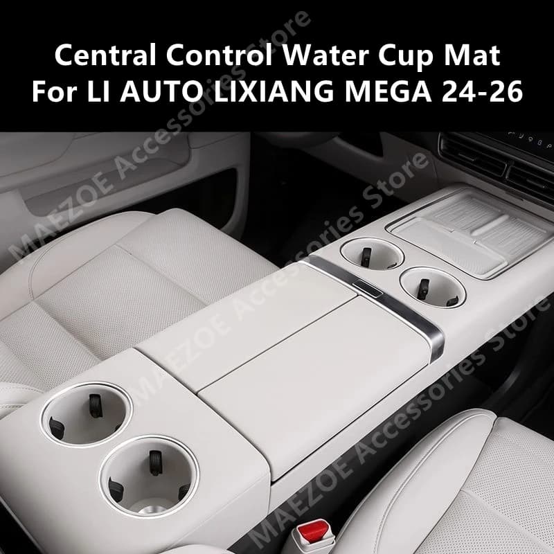 For LI AUTO LIXIANG MEGA 24-26 Silicone Central Control Water Cup Mat,Interior Storage Automotive Accessories Refit