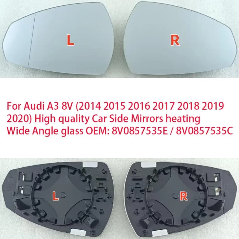 For Audi A3 8V （2014 2015 2016 2017 2018 2019 2020） Car Side Mirrors heating Wide Angle glass lens OEM: 8V0857535E / 8V0857535C