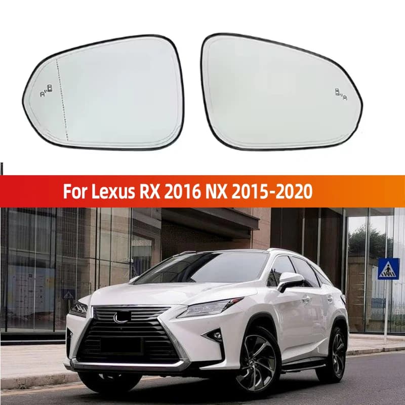 For Lexus RX 2016 NX 2015-2020 rearview left right replace BSM Heated Blind Spot Monitoring Auto Side Mirror Glass