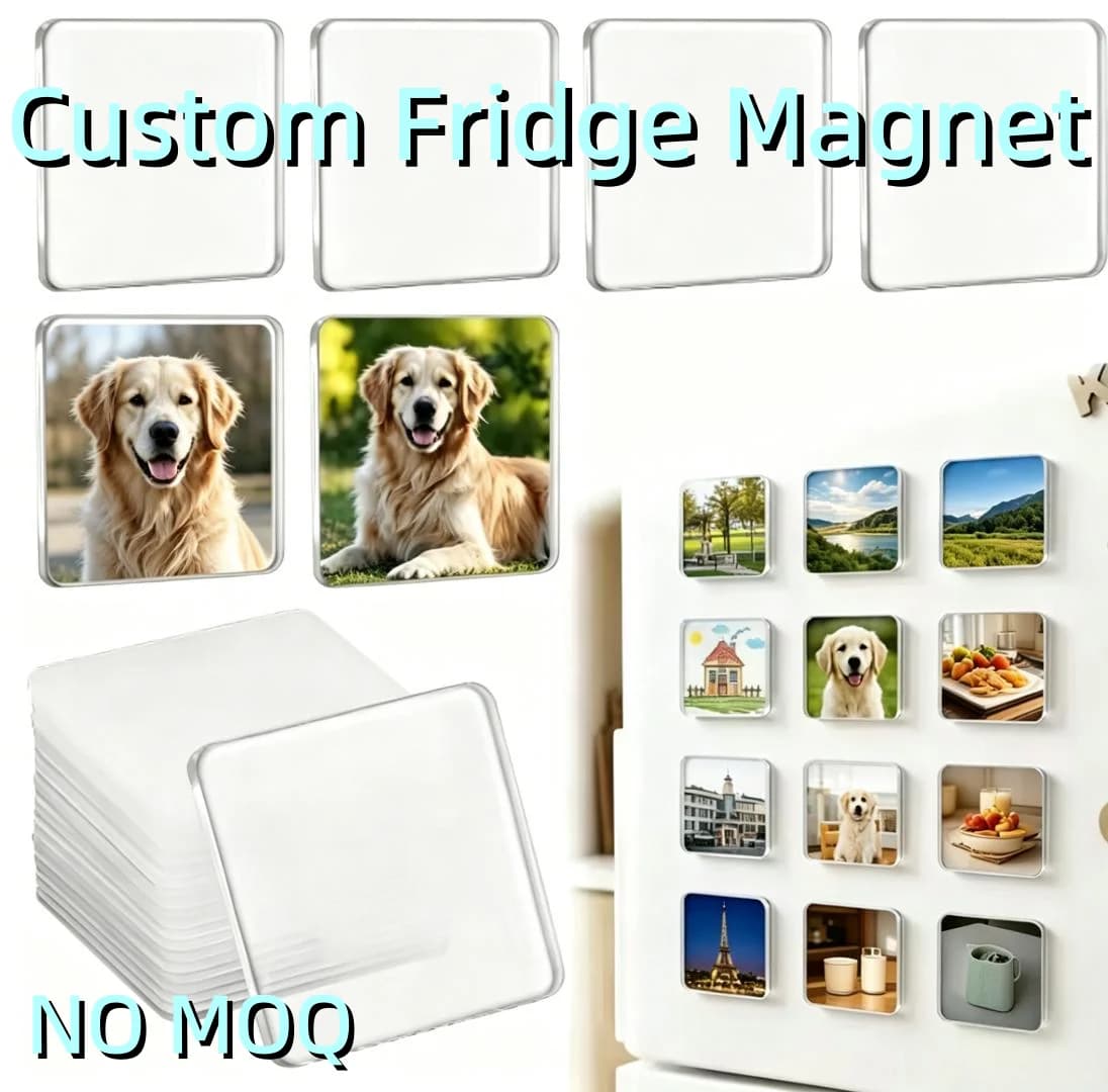 Custom Fridge Magnet High Quality Blank Acrylic Fridge Magnets Personalized Home Decor Customized Photo Fridge Magnets