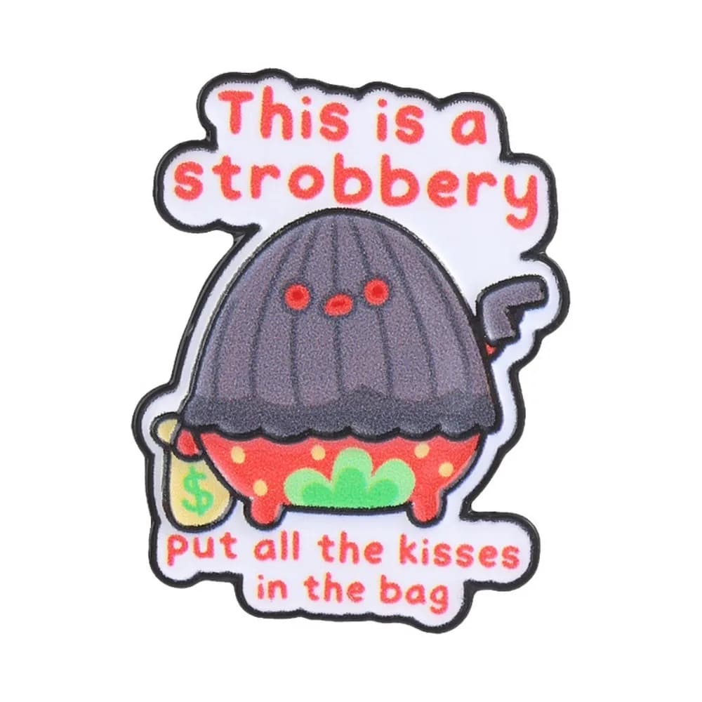Funny Strawberry Character Enamel Pin Meme Quote Brooch Lapel Pins Backpack Badge DIY Craft Accessory Cute Metal Jewelry Gift