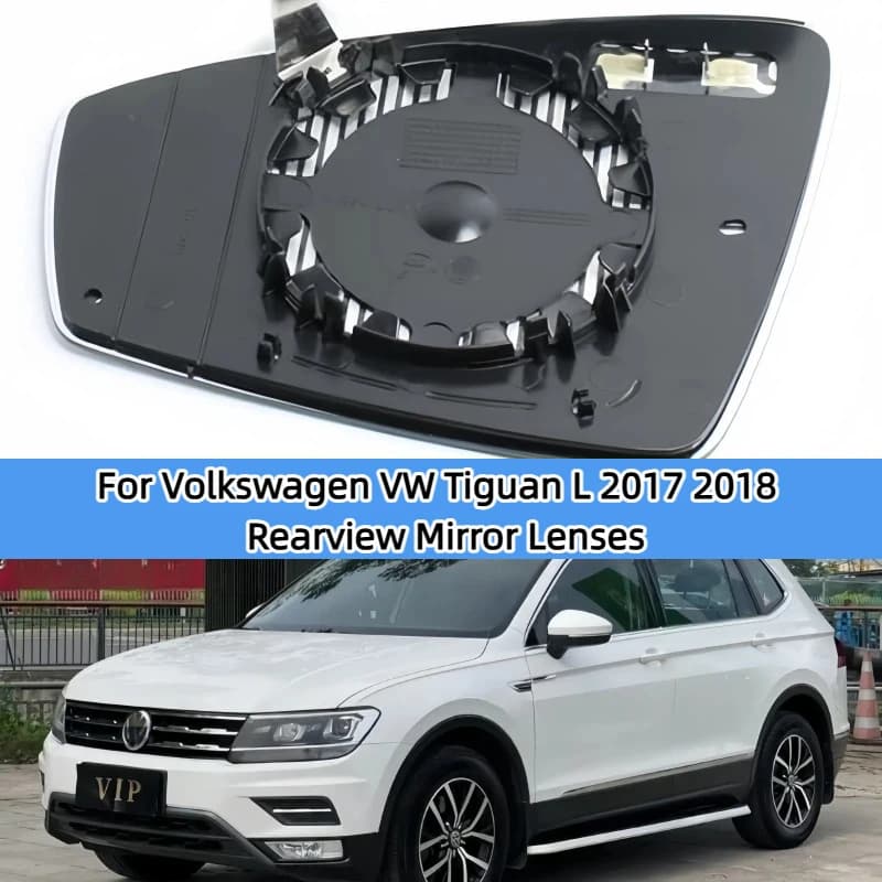For Volkswagen VW Tiguan L 2017 2018 Car Accessories Side Mirrors Reflective Lens Rearview Mirror Lenses Glass with Heating