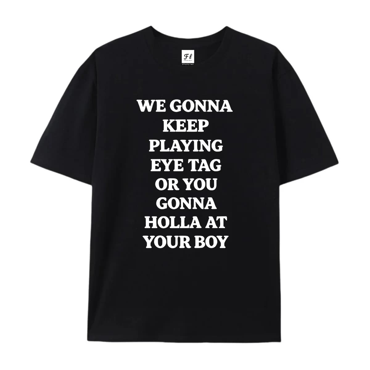 Funny Social Meme Quote Graphic T‑Shirt Stacked Centered Text Slogan Art Tee Casual Humor Daily Wear Unisex Short Sleeve Shirts