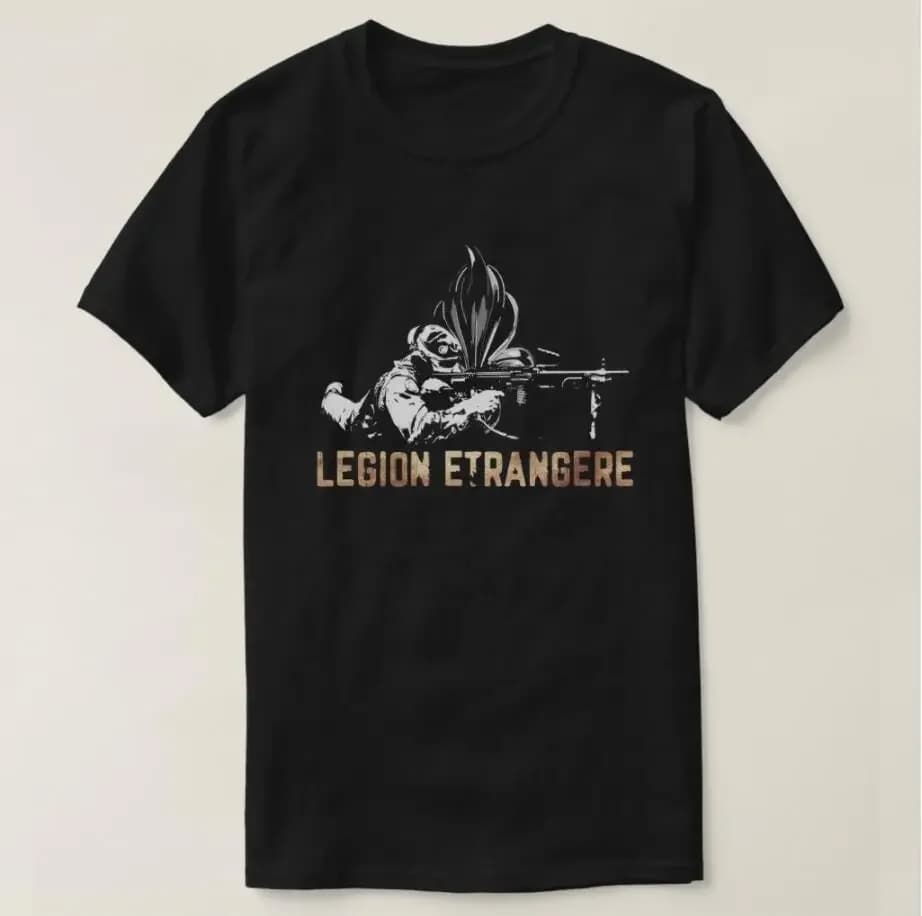 French Légion Etrangère - Machine Gunner - Military Suppo T-Shirt Short Sleeve Casual 100% Cotton Shirts Men Clothing