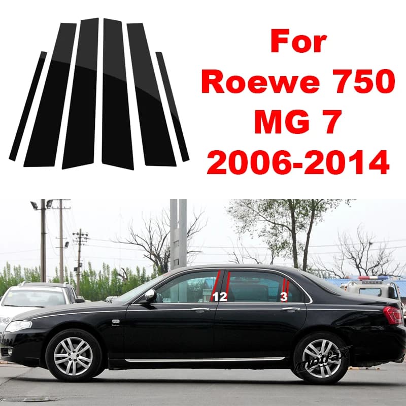 Car Window Door Column B C Pillar Post Cover for Roewe 750 MG7 2006-2014 Glossy Trim Protective PC Sticker Accessories