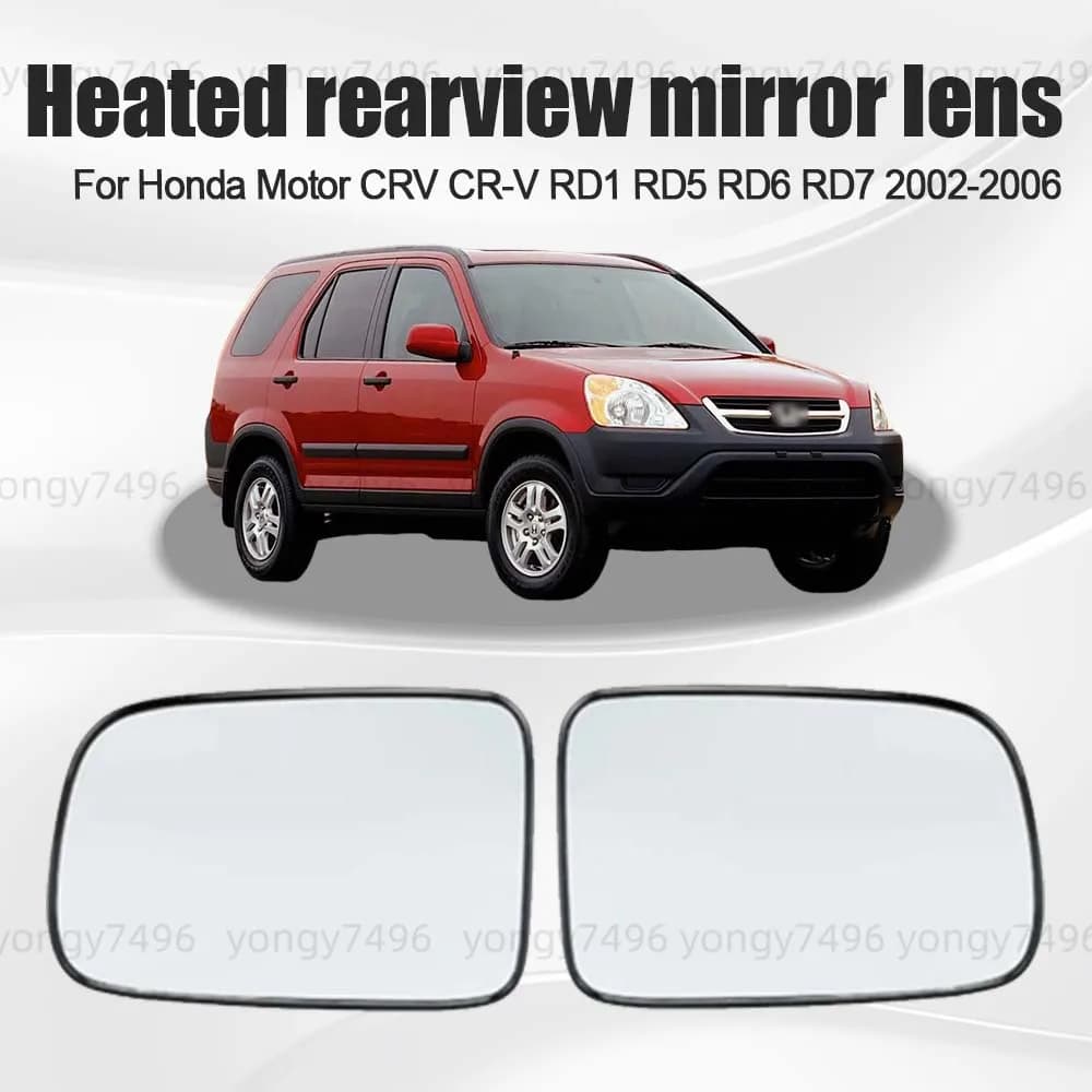 Car High Quality Wide Angle Heated Rearview Mirror Lens For Honda Motor CRV CR-V RD1 RD5 RD6 RD7 2002 - 2006 Mirrored Glass