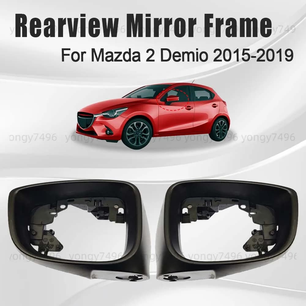 Car Upgrade Protective Cover Rearview Mirror Frame For Mazda 2 Demio 2015 2016 2017 2018 2019 Accessories Replace Black Styling