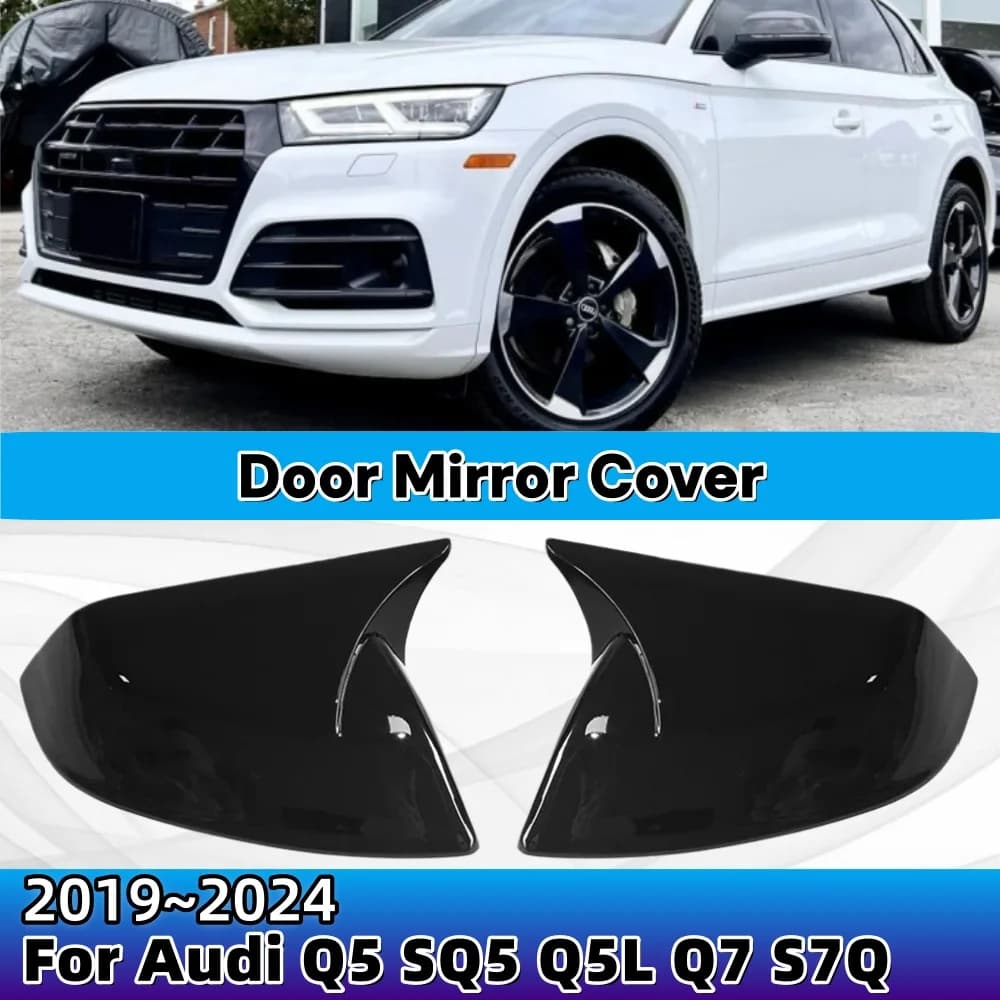 Door Mirror Cover For Audi Q5 SQ5 Q5L Q7 S7Q 2019-2024 2x Car Upgrade Decoration Accessory ABS Plastic Scratch Protective