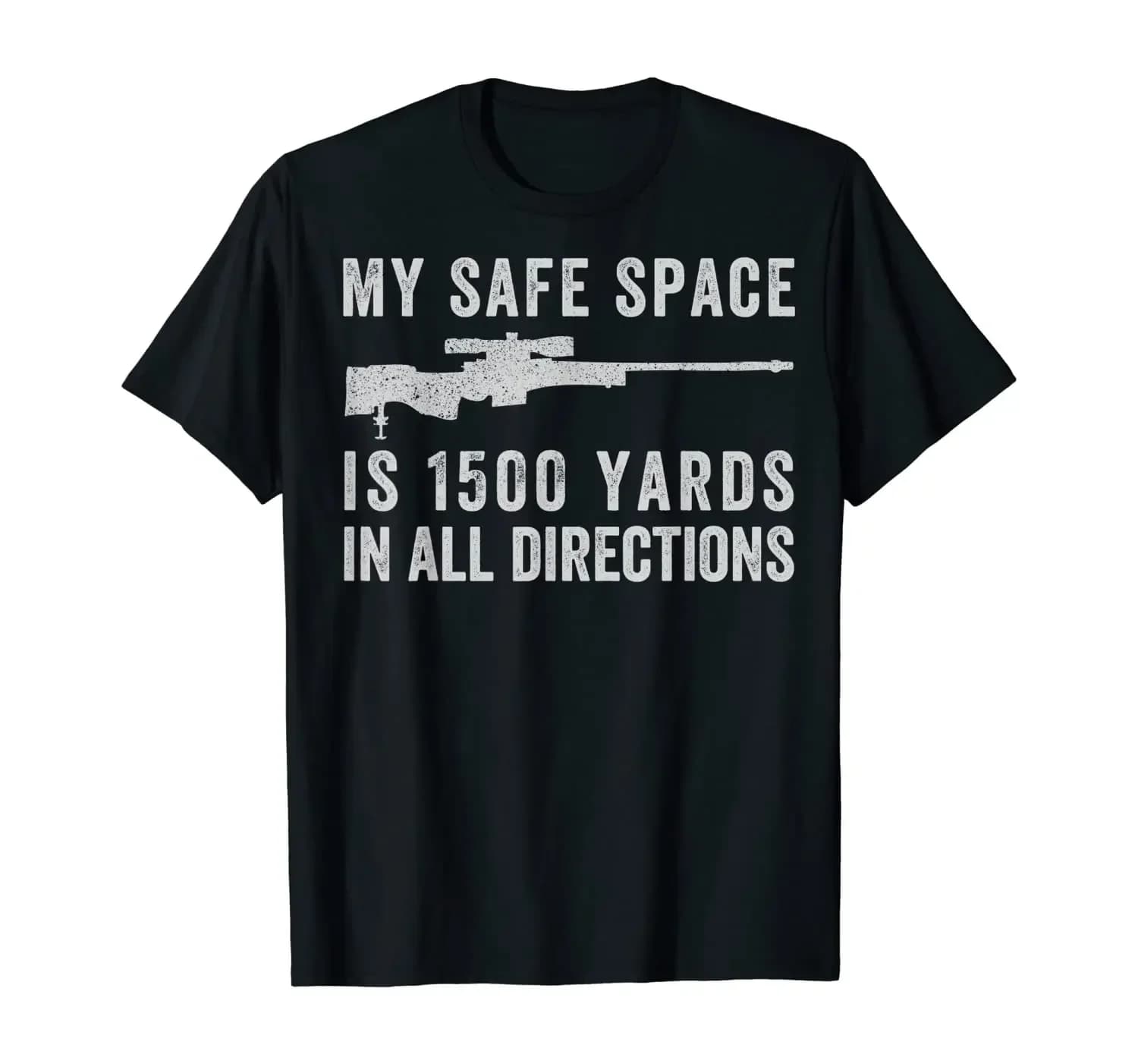 My Safe Spaces Is 1500 Yards. Funny Veteran Sniper T-Shirt 100% Cotton O-Neck Summer Short Sleeve Casual Mens T-shirt Size S-3XL