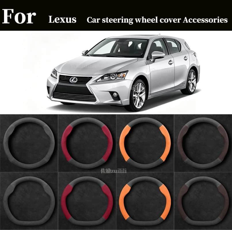 Suede AntiSlip Steering Wheel Cover For Lexus GS300h ES300h ES330 ES350 NX300h IS300 RX300 IS250 CT200h 2026 Auto Accessories