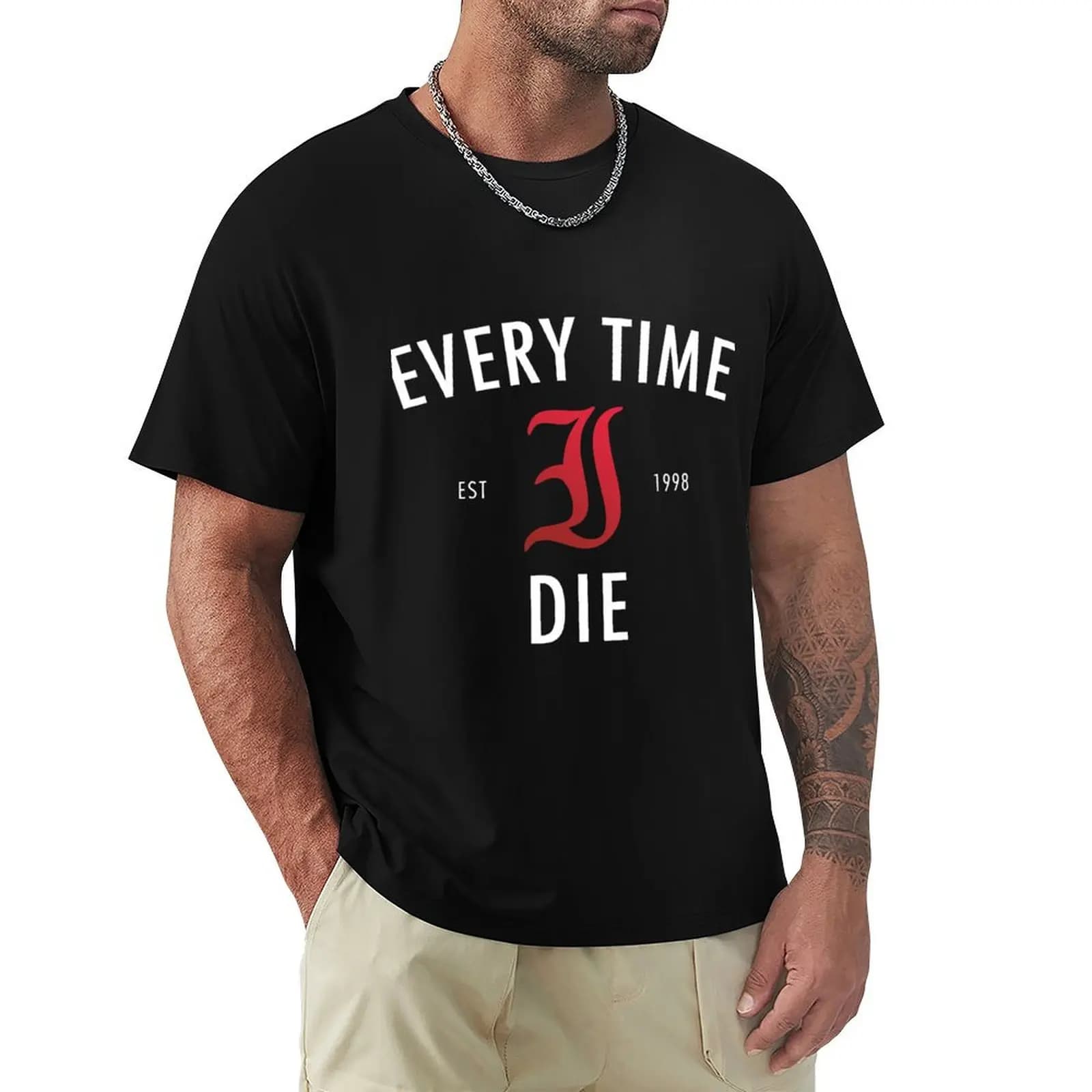 Gift For Men Every Time I Die Gift For Birthday T-Shirt customizeds oversizeds tops customs design your own funny t shirts men