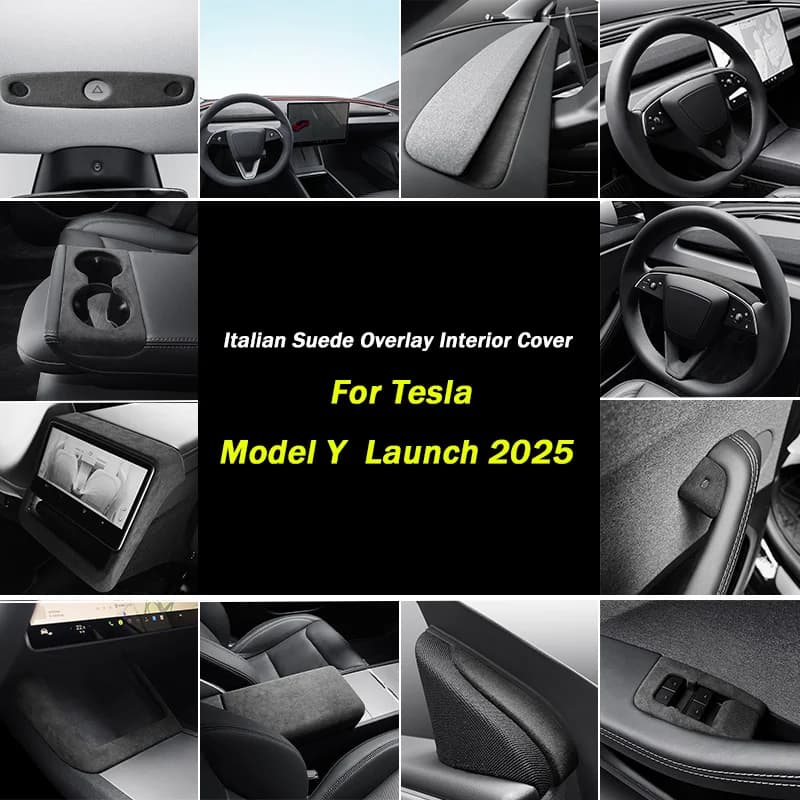 Italian Suede Overlay Interior Cover for Tesla Model Y Juniper Launch 2025 Armrest, Steering Wheel, Dash,Window Lifting Panel