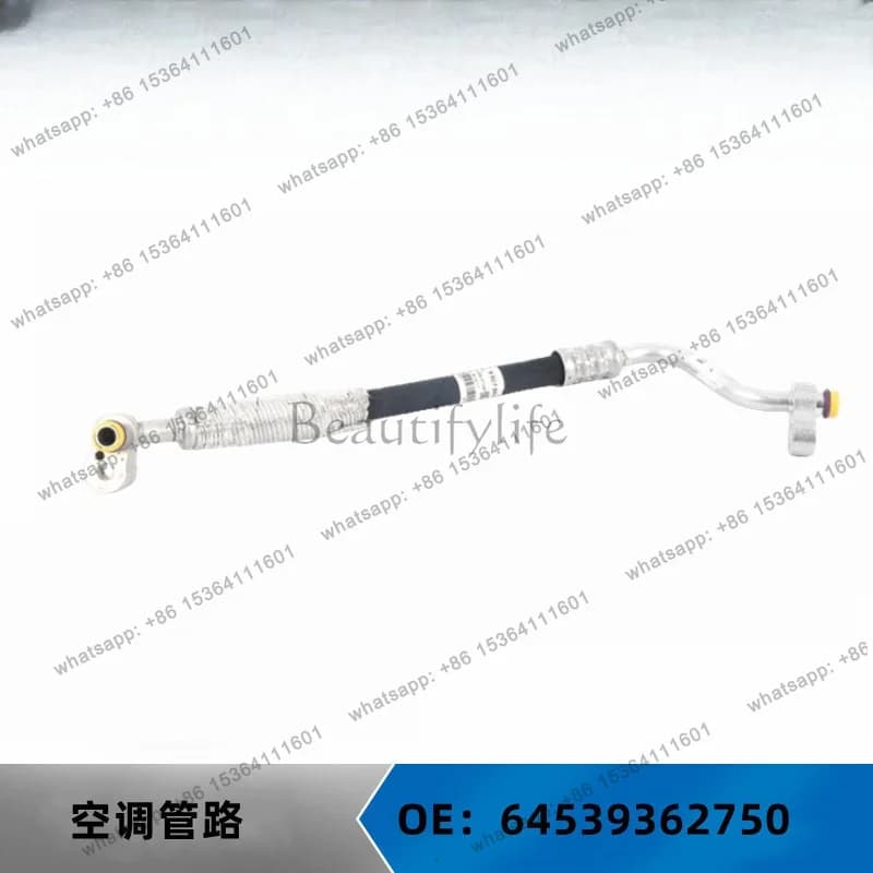 Suitable for auto parts G38 air conditioning pipeline OE: 64539362750 64539362752 64539362748