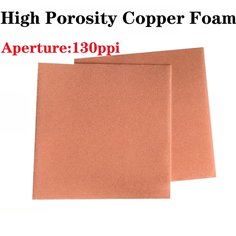0.1-25mm High Porosity Copper Foam, 95-98% Porous Copper Sheet For Lab Electrode, Oil Water Separation & Battery