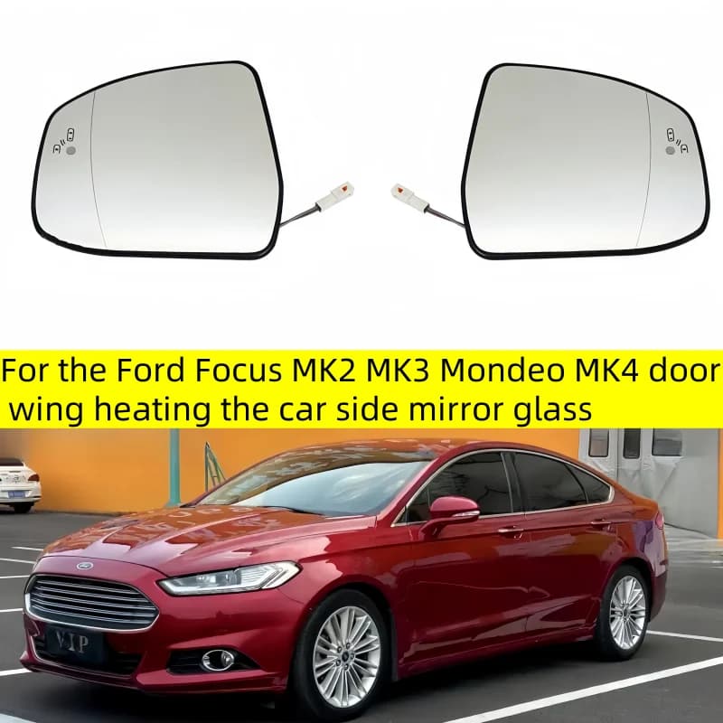 Auto Accessories for the Ford Focus MK2 MK3 Mondeo MK4 Door Wing Heating the Car Side Mirror Glass Blind Spot Warning