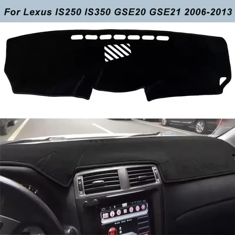 Dashboard Cover Dash Mat For Lexus IS250 IS350 GSE20 GSE21 2006-2013 Anti-Glare Non-Slip Sun Shade Interior Protector
