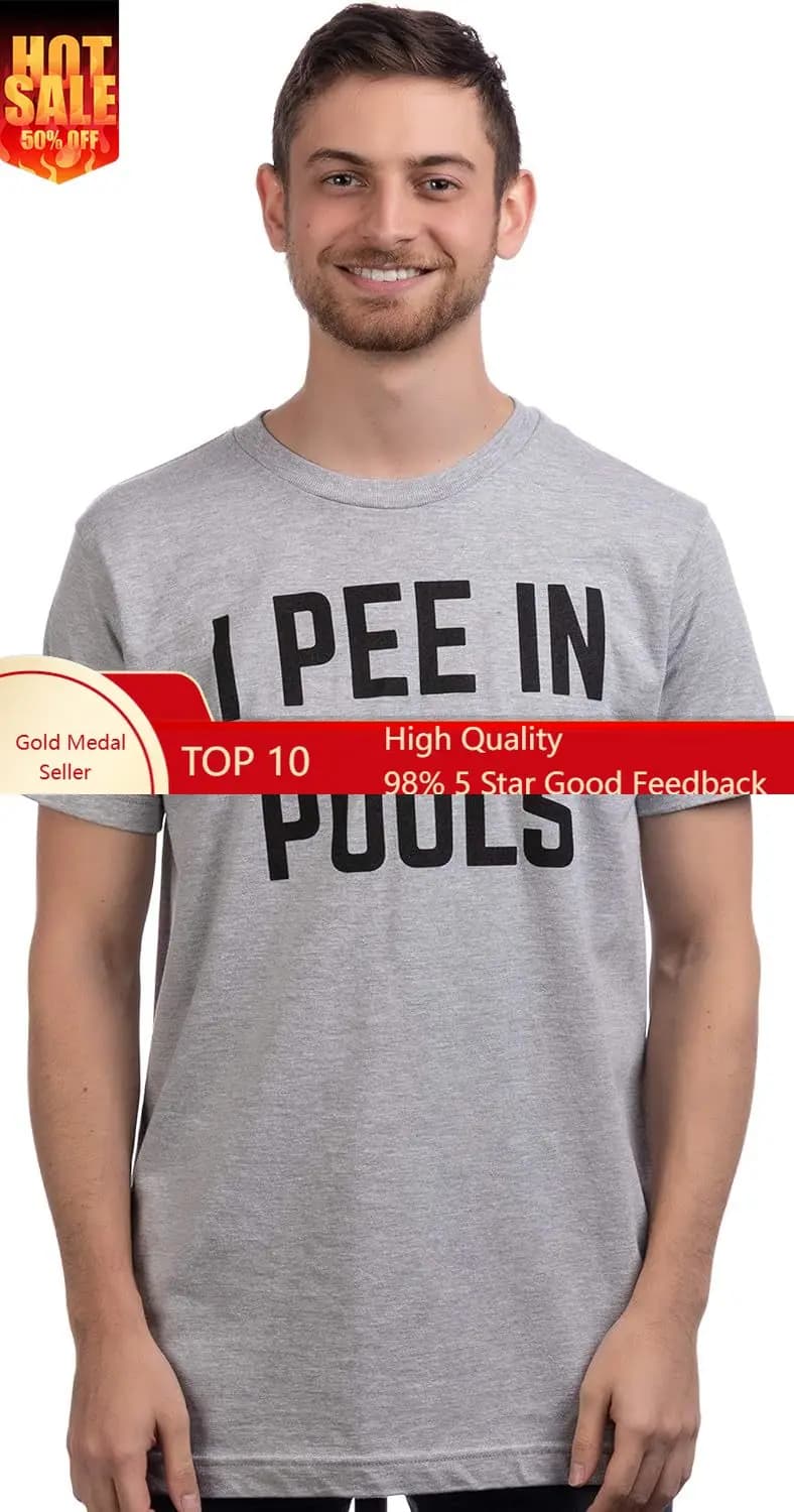 I Pee in Pools | Funny Bachelor Party Phrase Saying Embarassing Humor Joke Funnt T-Shirt for Men