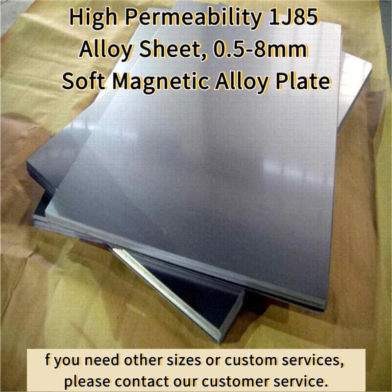High Permeability 1J85 Alloy Sheet, 0.5-8mm Soft Magnetic Alloy Plate Magnetic Shielding Devices