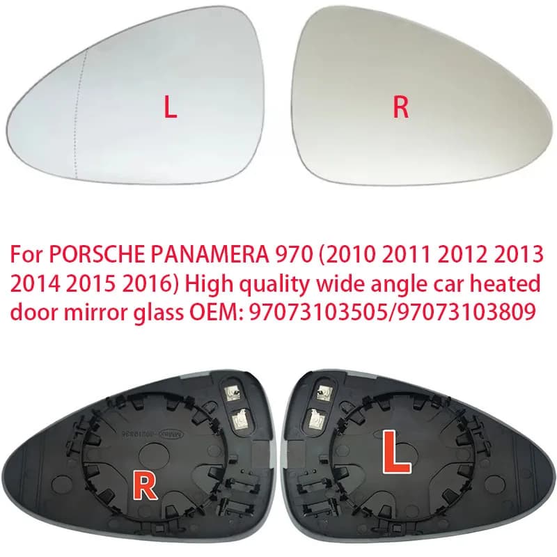 For PORSCHE PANAMERA 970 (2010 2011 2012 2013 2014 2015 2016) Car Wide Angle Heated Mirror Glass OEM: 97073103505 / 97073103809