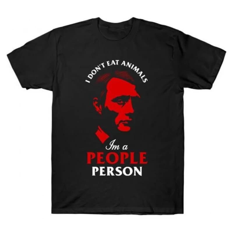 People Person - Hannibal Horror movie Gift t shirt Dr Lecter Scary Cannibal Graphic Clothes 100% cotton All size Tee S-6XL