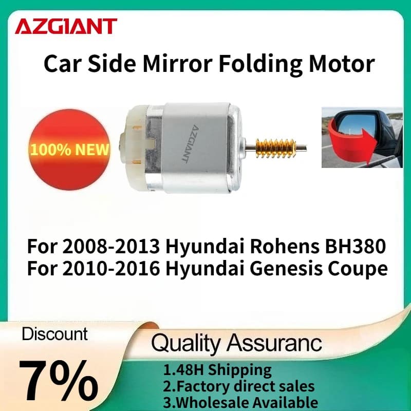 For Hyundai Rohens BH380 2008-2013/Genesis Coupe 2010-2016 AZGIANT Car Side Mirror Folding Motor New replacement parts OEM