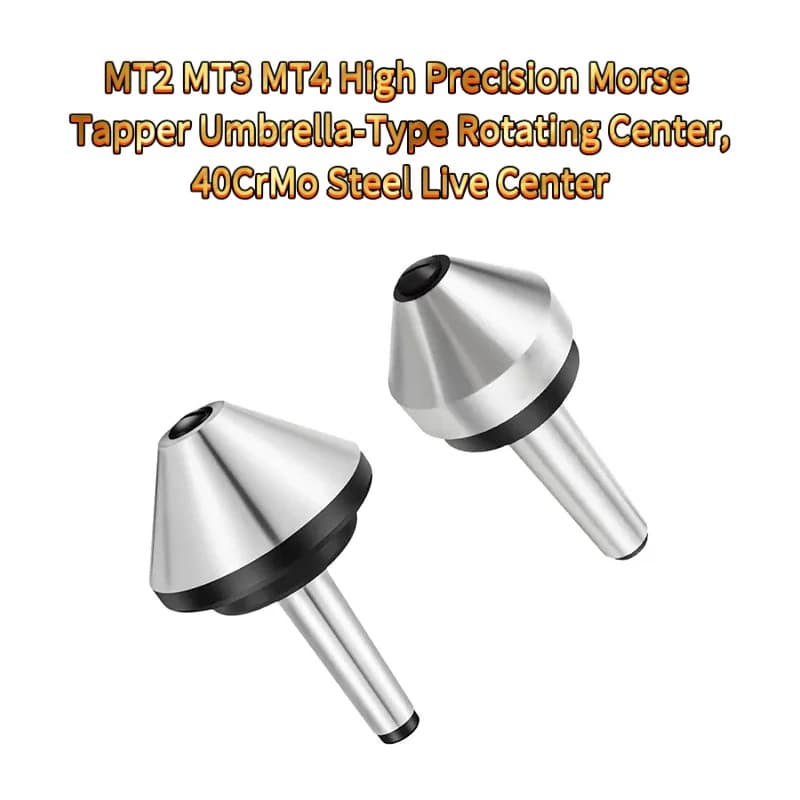 1Pcs MT2 MT3 MT4 High Precision Morse Tapper-Type Rotating Center, 40CrMo Steel Live Center Lathe