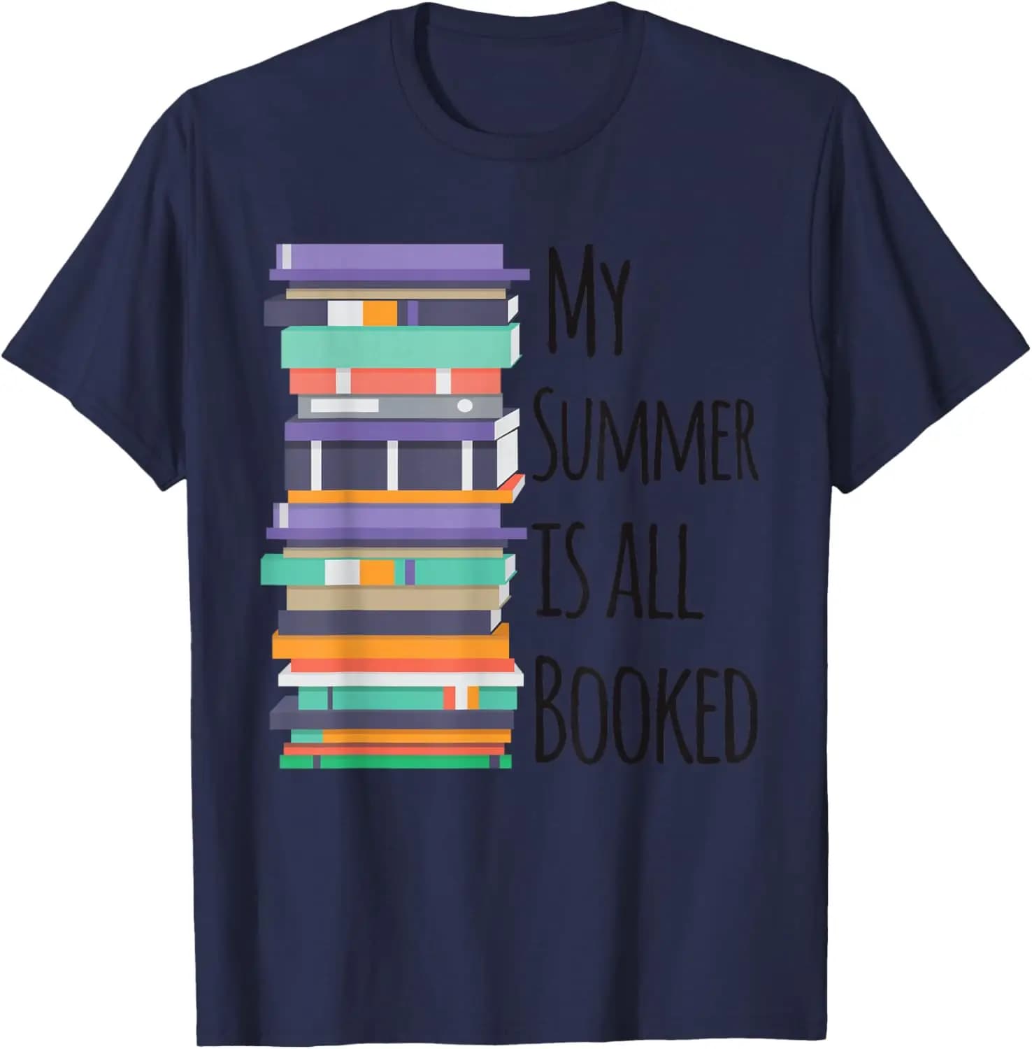 My Summer Is All Booked Book Reading Funny Bookworm T-Shirt for Unisex