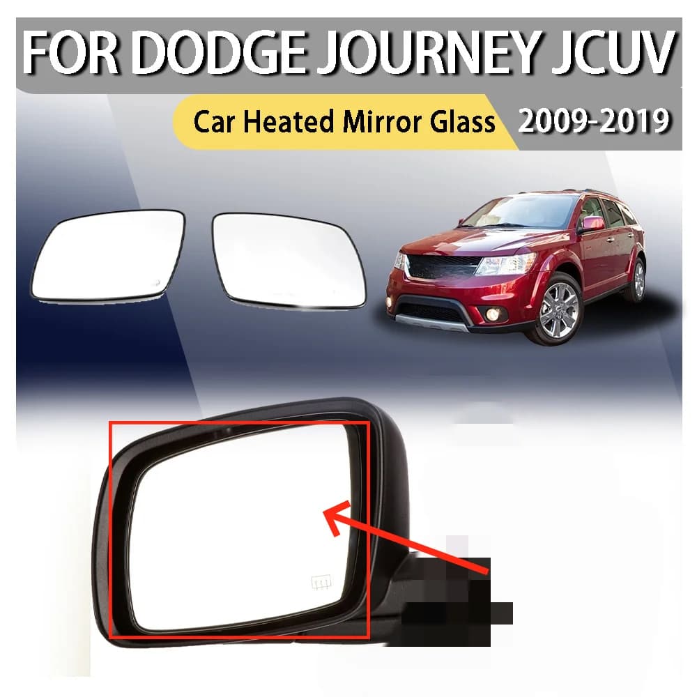 Car View Mirror Wide Angle Glass Mirror Heated Side Mirror Glass Rearview Mirror Lens For Dodge Journey JCUV 2009-2019