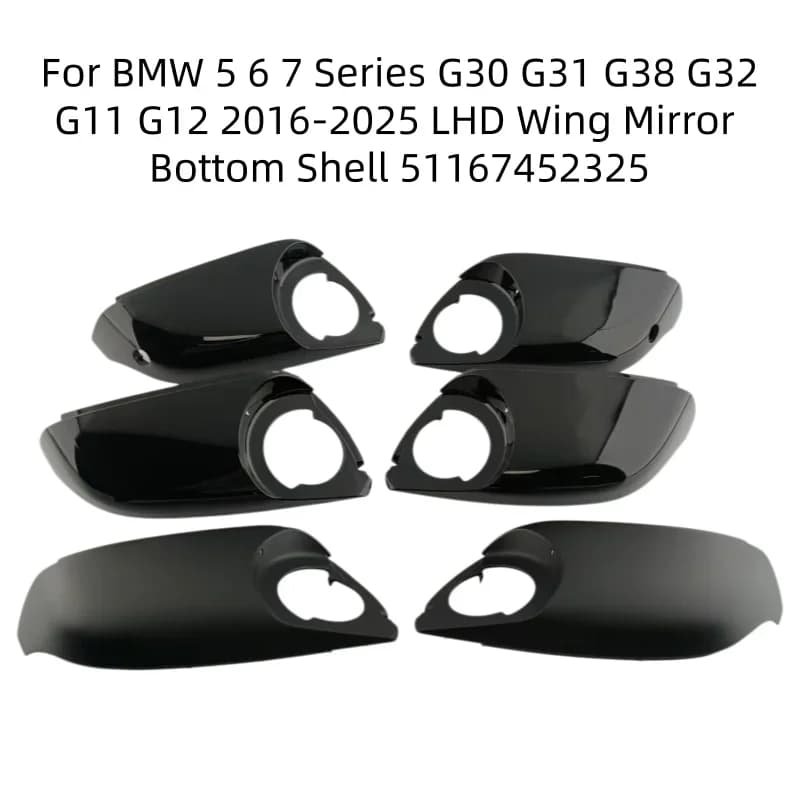 Glossy Side Mirror Lower Cover For BMW 5 6 7 Series G30 G31 G38 G32 G11 G12 2016-2025 LHD Wing Mirror Bottom Shell 51167452325