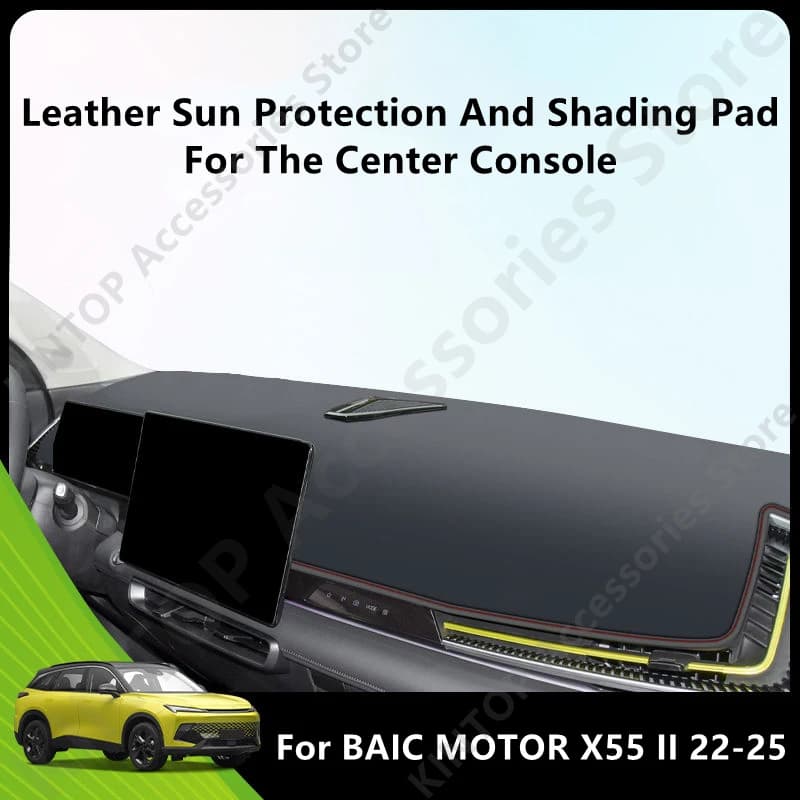 For BAIC MOTOR X55 II 22-25 Leather Sun Protection And Shading Pad For The Center Console,Interior Protection Accessories Refit