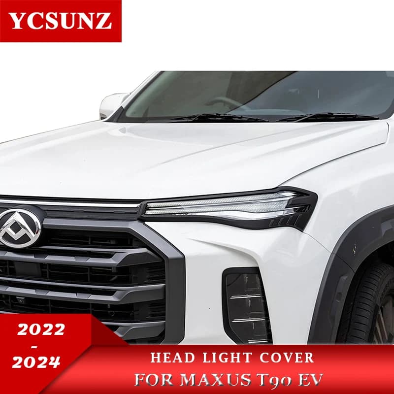 ABS Head Light Cover Accessories For Maxus T90 EV 2022 2023 2024 2025 Double Cabin Car Exterior Parts