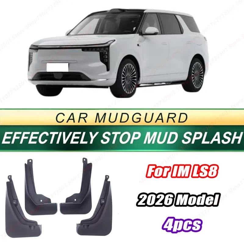 For IM LS8 2026 Model 4PCS Front Rear Mud Flaps Splash Guards Fender Mudguards Auto Accessories