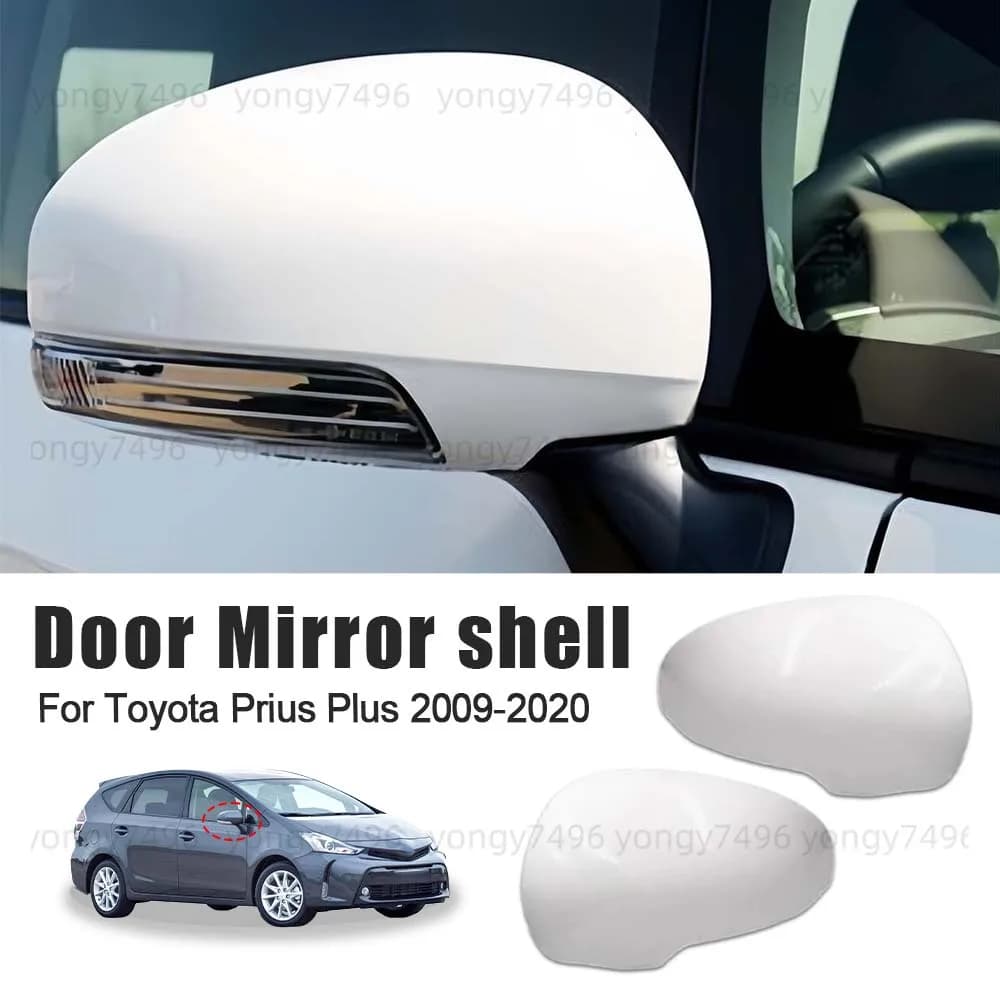 Protective Cover Door Mirror Shell For Toyota Prius Plus 2009-2020 White Car Rearview Accessories Replace Decoration Styling