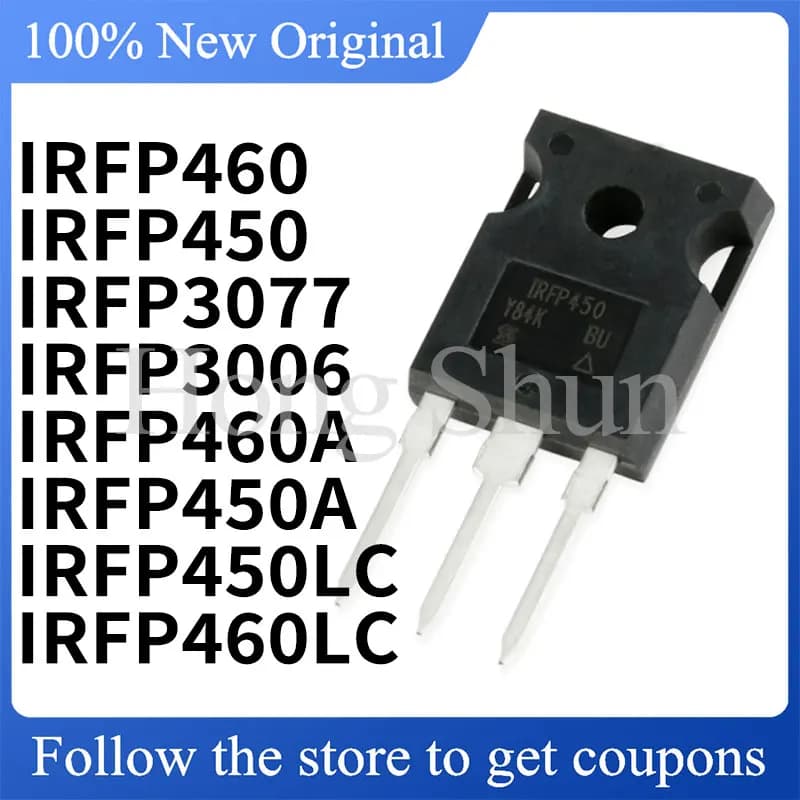 IRFP450 IRFP450A IRFP450LC IRFP460 IRFP460A IRFP460LC IRFP3006 IRFP3077 Tested standard version