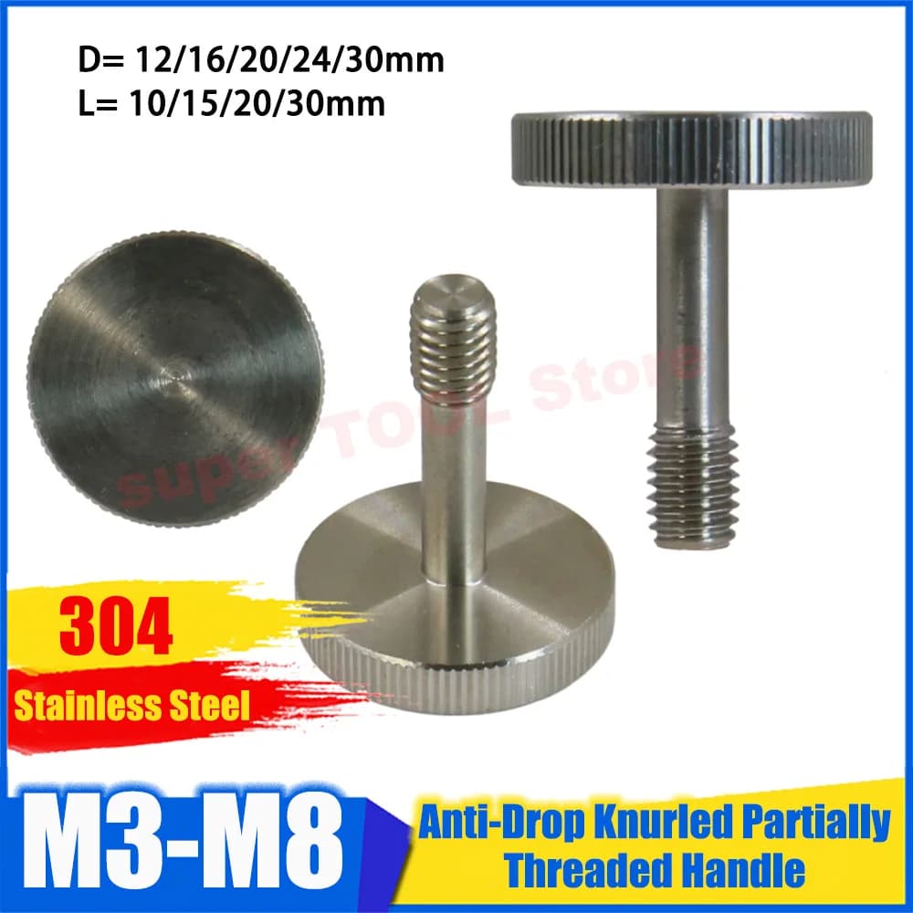 304 Stainless Steel Screw M3 M4 M5 M6 Knurled Handle Partially Threaded Hand‑Tight Adjustable Knob Industrial Hardware Fittings