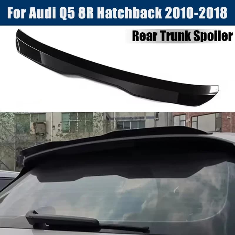 Rear Trunk Spoiler Roof Wing Racing Sport Splitter Exterior Part For Audi Q5 8R Hatchback 2010-2018 2011 2012 Tuning Accessories