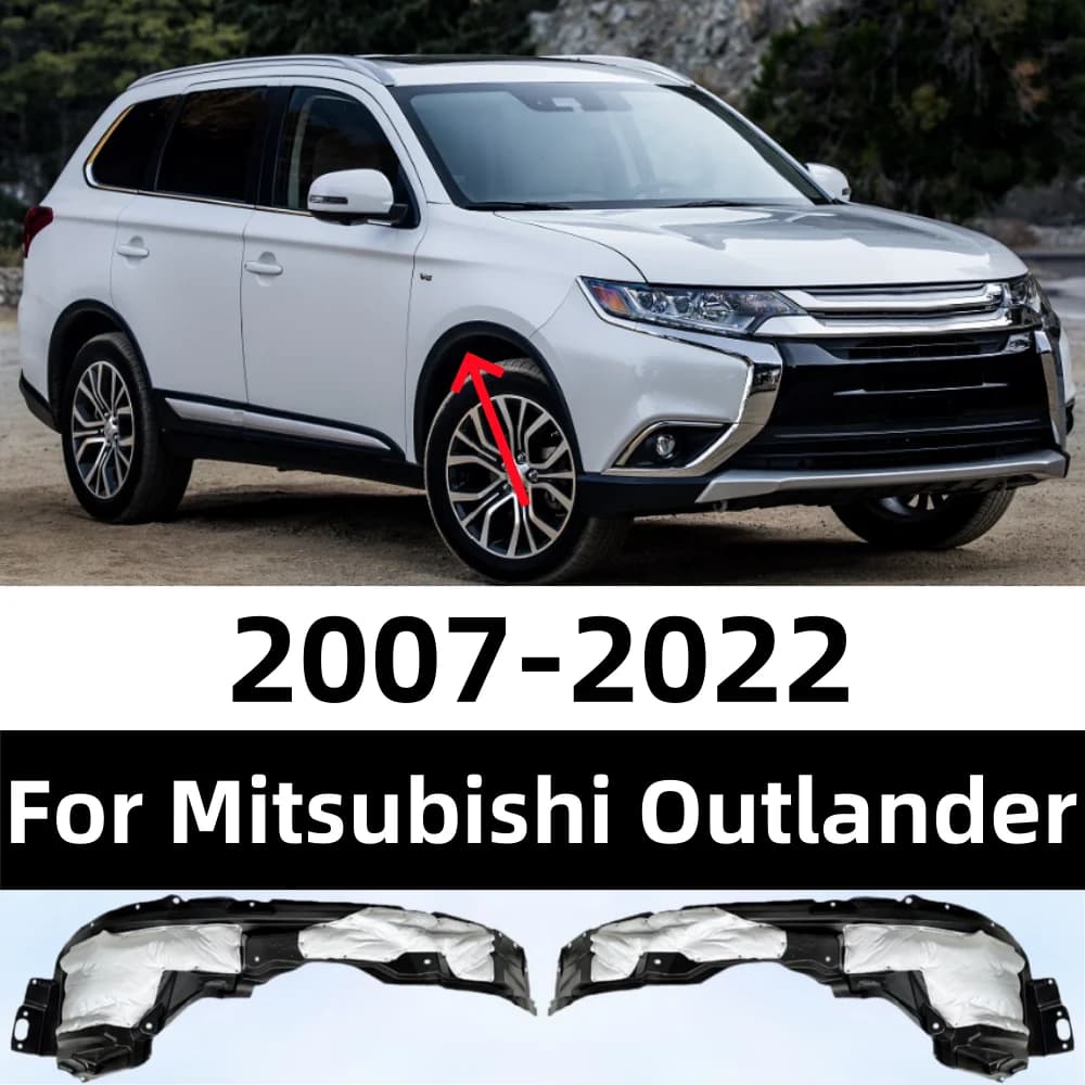 For Mitsubishi Outlander 2007-2022 front wheel liner fender