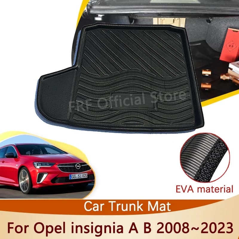 For Holden Vauxhall Opel Insignia A B MK2 2019 2018 2016 Buick Regal 2008~2023 Trunk Mat Floor Tray Waterproof Cargo Boot Carpet
