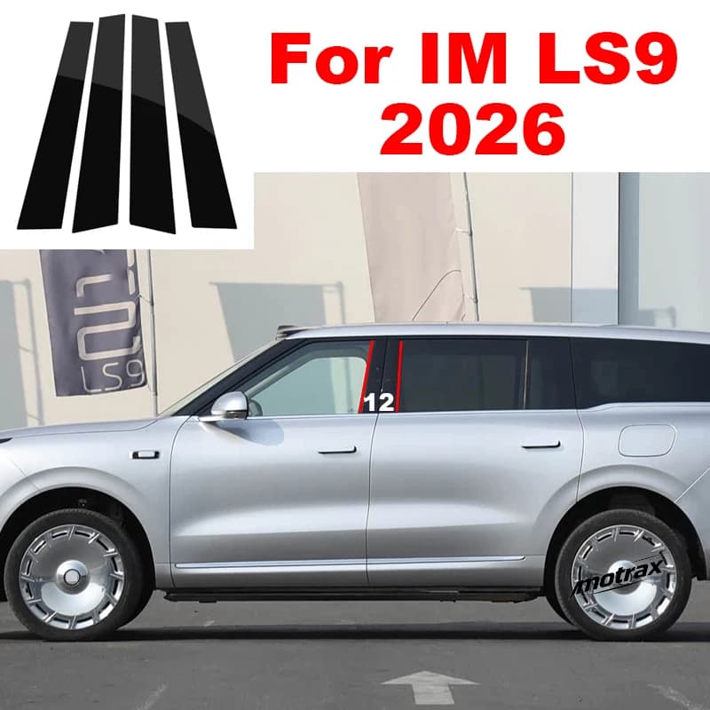 4PCS Car PC Pillar Posts Door Window Trim BC Column Sticker Cover Decoration Accessories for IM LS9 2026 2027