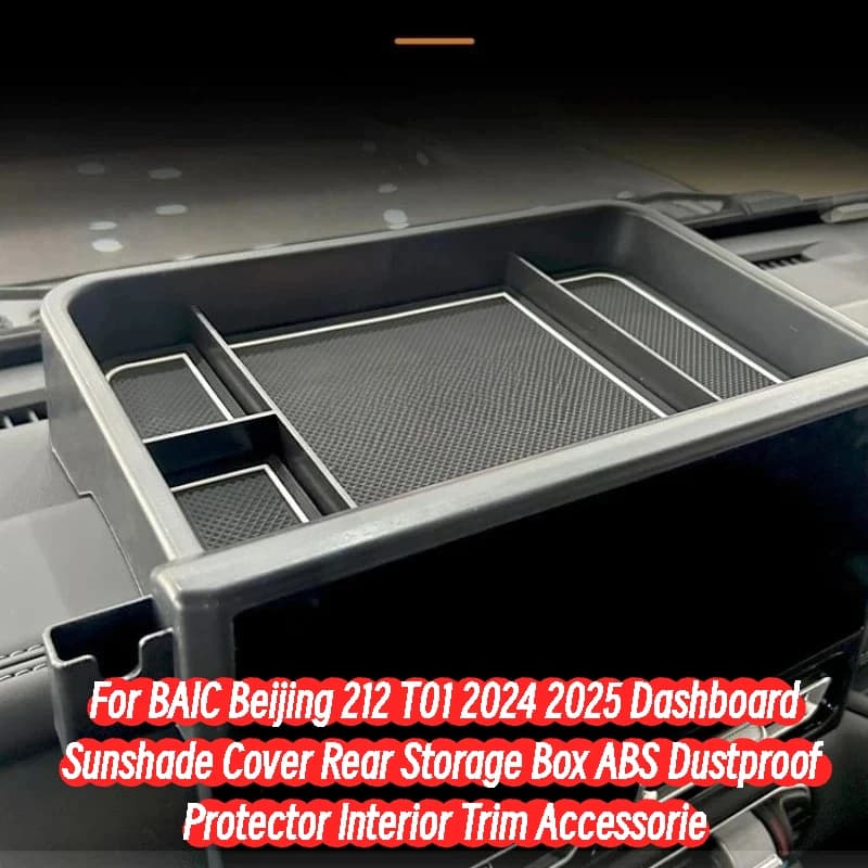 For BAIC Beijing 212 T01 2024 2025 Dashboard Sunshade Cover Rear Storage Box ABS Dustproof Protector Interior Trim Accessorie