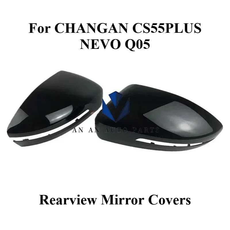 Original Side Mirror Cover Bright Black for CHANGAN CS55PLUS 2022-2025 Models  NEVO Q05